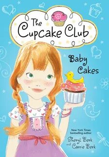 Baby Cakes eBook by Sheryl Berk - 9781402283314 Rakuten Kobo