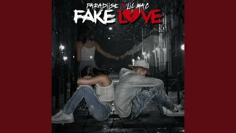 Fake Love - Paradiise Shazam