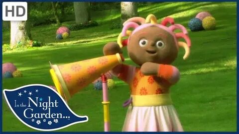 In the Night Garden - Upsy Daisy Only Wants to Sing Full Epi