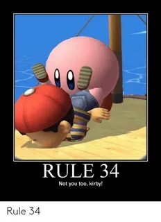RULE 34 Not You Too Kirby! Rule 34 Rule 34 Meme on awwmemes.