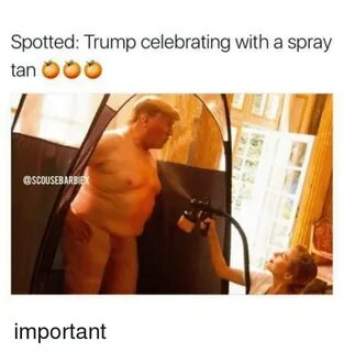Spray tan Memes