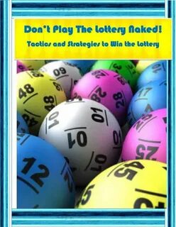 Don't Play The Lottery Naked! - Naked Lottery Player