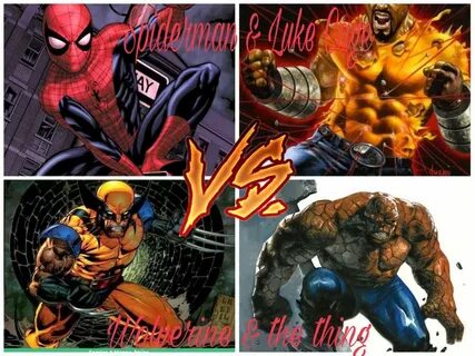 Spiderman & Luke Cage Vs Wolverine & The Thing Comics Amino