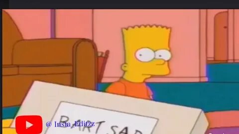 Bart Simpson Sad Edit XXXtentacion Insta Editzz - YouTube