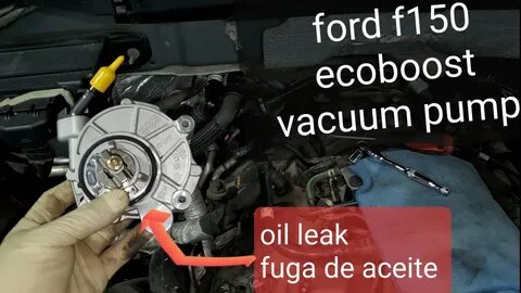ford f150 ecoboost 3.5 oil leak repair vacuum pump/fuga de a