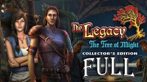 The Legacy 3: The Tree of Might Walkthrough FULL Game Collec