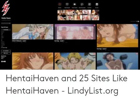 Hentai Haven All Sari HentaiHaven and 25 Sites Like HentaiHa