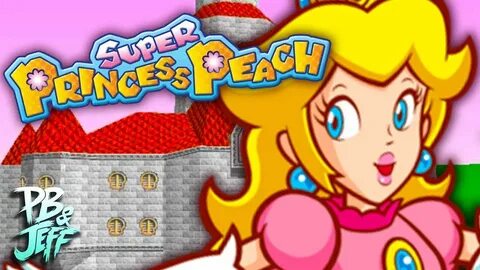 SUPER PEACHES TIME! Super Princess Peach (Part 1) - YouTube