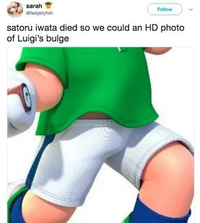 Died So We Could Live Luigi's Bulge Know Your Meme