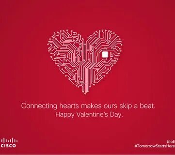 Happy Valentine's Day From the Cisco Manufacturing Industry 