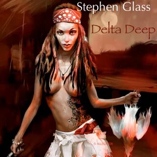 Delta Deep by Stephen Glass Mixcloud