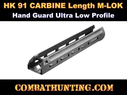 MMH91 Hk 91 Carbine Length M-lok Handguard - Heckler & Koch