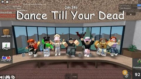 Dance Till Your Dead Roblox MM2 - YouTube