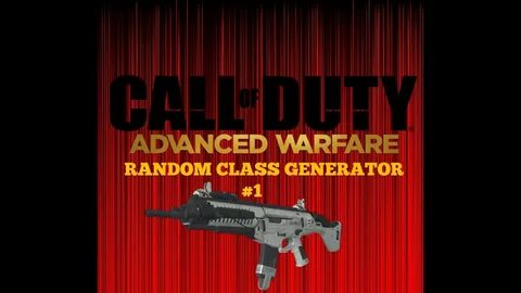 Advanced Warfare Random Class Generator #1 - YouTube