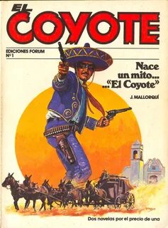 Nace un mito. "El Coyote" -- Pulp Covers