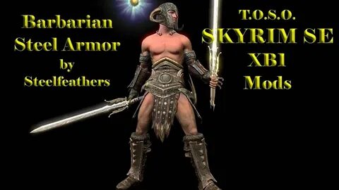 Skyrim Mods Barbarian Stell Armor by Steelfeathers Awesome M