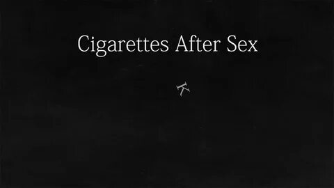 K - Cigarettes After Sex lyrics - YouTube