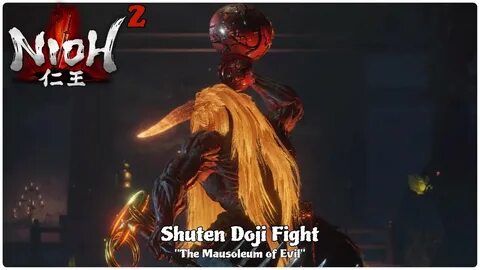 Nioh 2 "Shuten Doji Fight - The Mausoleum of Evil" - YouTube