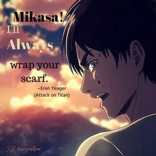 Eren Yeager Attack on Titan Anime Quotes I'll alw. Flickr