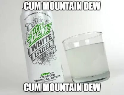 okbr di Twitter: "Cum Mountain Dew https://t.co/bdJTWwEvrU" 