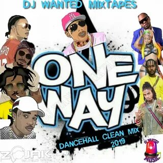 2019 SEPTEMBER CLEAN DANCEHALL MIX(one way) DJ WANTED MIXTAP