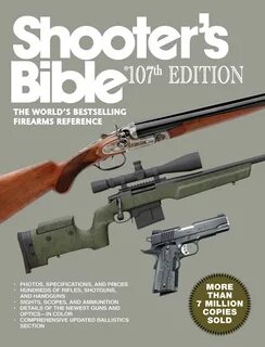 Shooter's Bible, 107th Edition Book by Jay Cassell Official 