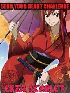 Send your Heart challenge - Erza Scarlet Fairy Tail Amino