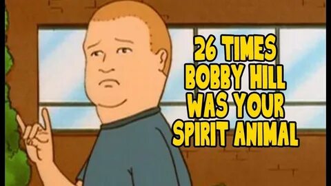 26 Times Bobby Hill Was Your Spirit Animal - YouTube Bobby h