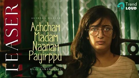 Achcham Madam Naanam Payirppu Teaser is Out! - CineCluster