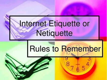 Internet Etiquette or Netiquette - ppt download