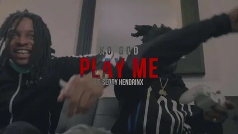 Ko God - Seddy Hendrinx - Play Me (Prod by Dongdidit) - YouT