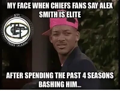 MY FACE WHEN CHIEFS FANS SAY ALEX SMITH IS ELITE I NFL H TAL