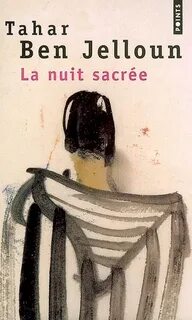 La nuit sacrée, Tahar Ben Jelloun (prix Goncourt 1987) Note 