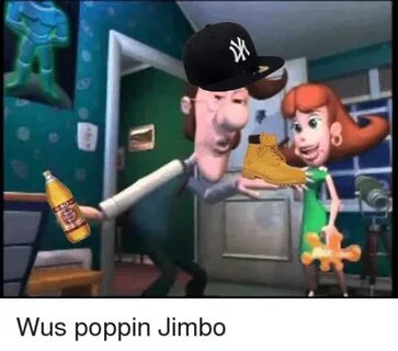 Deez Timbs Wuss Poppin Jimbo Know Your Meme