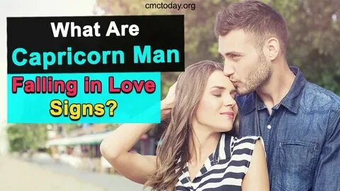What Are Capricorn Man Falling In Love Signs? Capricorn man,