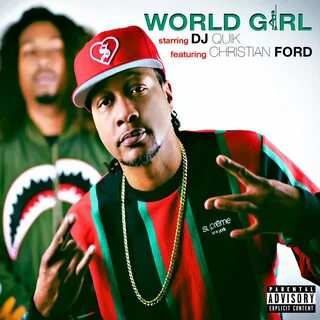 DJ Quik, Christian Ford альбом World Girl слушать онлайн бес