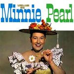 Laugh-A-Long With Minnie Pearl - Album by Minnie Pearl Spoti