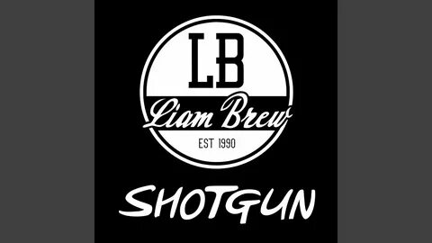 Liam Brew - Shotgun Chords - Chordify