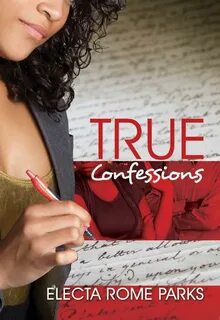 TRUE CONFESSIONS Read Online Free Book by Parks, Electa Rome