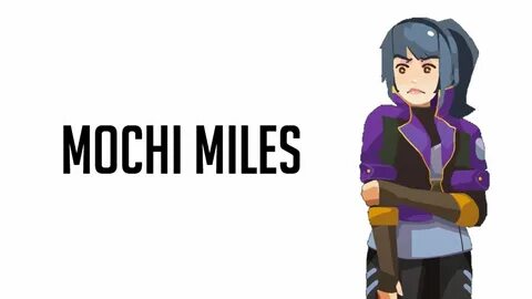mochi miles - YouTube
