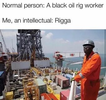 Pin by Laura on LMAO Black oil, Normal person, Oil rig