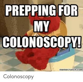 🐣 25+ Best Memes About Colonoscopy Meme Colonoscopy Memes