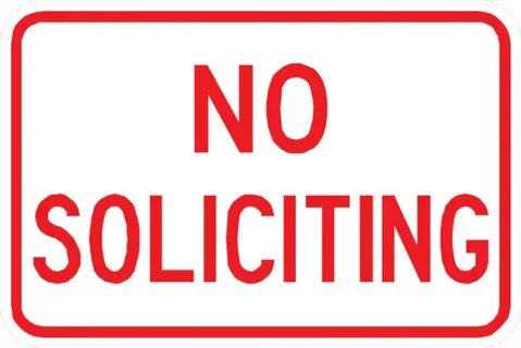 Traffic Signs - No Soliciting Sign 12 x 18 Aluminum Sign Str