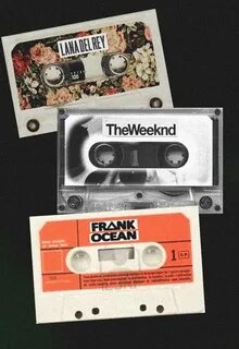 Lana Del Rey / TheWeeknd / Frank Ocean Cassettes. Make some 