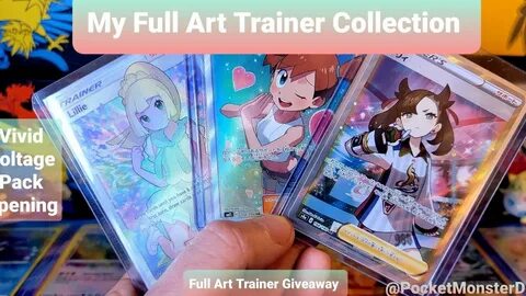 MY FULL ART TRAINER COLLECTION, Pokémon Card Giveaway, Vivid