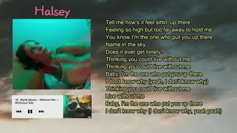 Without Me - Halsey (Lyrics) - YouTube