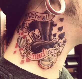 i need this tattoo, not on the neck though Mad hatter tattoo