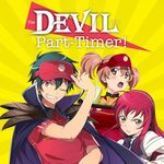 Why you should watch The Devil is a Part-Timer in 10 MINUTES