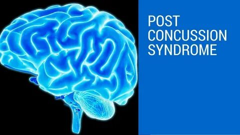 Post Concussion Syndrome - Causes, Symptoms, Recovery, Treat