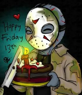 Happy Friday the 13th! Happy friday the 13th, Happy friday, 